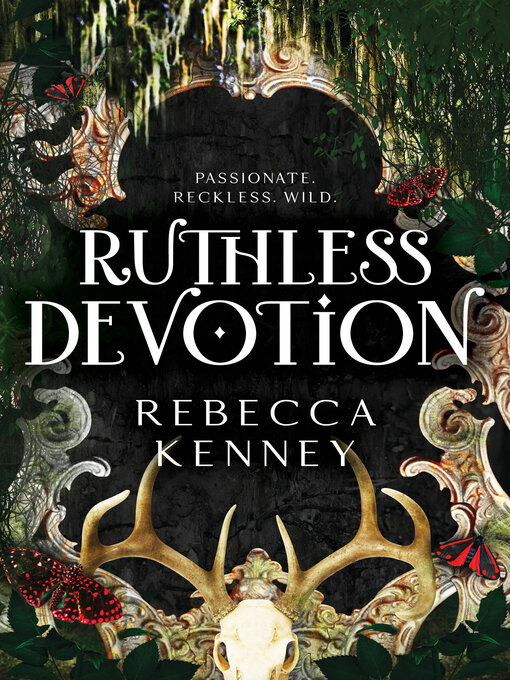 Title details for Ruthless Devotion by Rebecca Kenney - Available